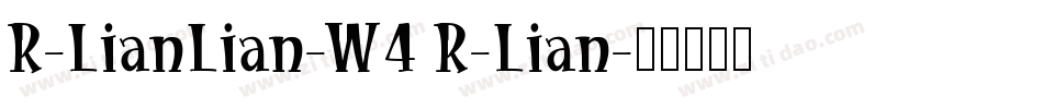 R-LianLian-W4 R-Lian字体转换